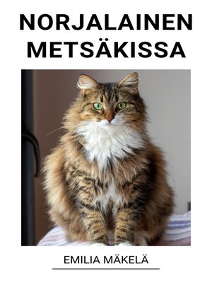 cover image of Norjalainen Metsäkissa